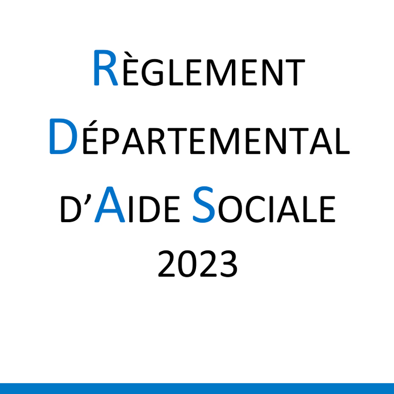 Règlement Départemental D’Aide Sociale RDAS - 2023